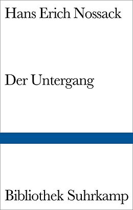 Fester Einband Der Untergang von Hans Erich Nossack