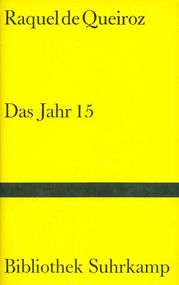 Fester Einband Das Jahr 15 von Raquel de Queiroz