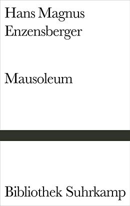 Fester Einband Mausoleum von Hans Magnus Enzensberger