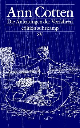 Kartonierter Einband Die Anleitungen der Vorfahren von Ann Cotten