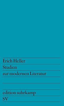 Kartonierter Einband Studien zur modernen Literatur von Erich Heller
