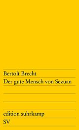 Kartonierter Einband Der gute Mensch von Sezuan von Bertolt Brecht