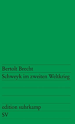 Kartonierter Einband Schweyk im zweiten Weltkrieg von Bertolt Brecht