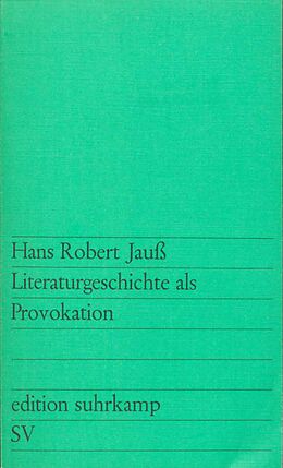 Kartonierter Einband Literaturgeschichte als Provokation von Hans Robert Jauß
