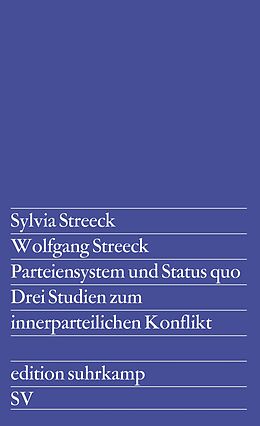 Kartonierter Einband Parteiensystem und Status quo von Wolfgang Streeck, Sylvia Streeck
