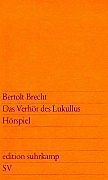 Kartonierter Einband Das Verhör des Lukullus von Bertolt Brecht