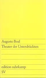 Kartonierter Einband Theater der Unterdrückten von Augusto Boal