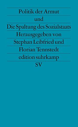 Kartonierter Einband Politik der Armut und Die Spaltung des Sozialstaats von 