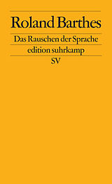 Kartonierter Einband Das Rauschen der Sprache von Roland Barthes