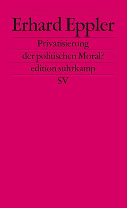 Kartonierter Einband Privatisierung der politischen Moral? von Erhard Eppler