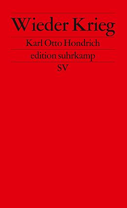 Kartonierter Einband Wieder Krieg von Karl Otto Hondrich