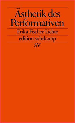 Kartonierter Einband Ästhetik des Performativen von Erika Fischer-Lichte