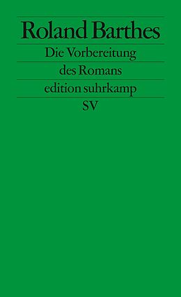 Kartonierter Einband Die Vorbereitung des Romans von Roland Barthes