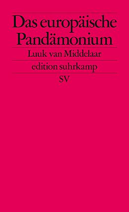 Kartonierter Einband Das europäische Pandämonium von Luuk van Middelaar