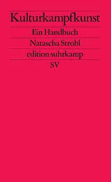 Kartonierter Einband Kulturkampfkunst von Natascha Strobl