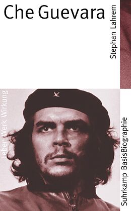 Kartonierter Einband Che Guevara von Stephan Lahrem