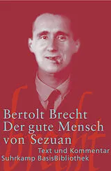 Kartonierter Einband Der gute Mensch von Sezuan von Bertolt Brecht
