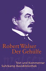 Kartonierter Einband Der Gehülfe von Robert Walser