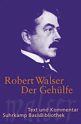 Kartonierter Einband Der Gehülfe von Robert Walser
