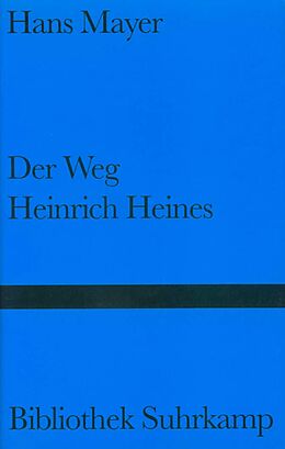 Fester Einband Der Weg Heinrich Heines von Hans Mayer