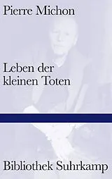 Fester Einband Leben der kleinen Toten von Pierre Michon