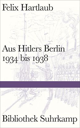 Fester Einband Aus Hitlers Berlin von Felix Hartlaub