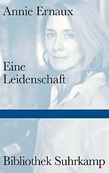 Fester Einband Eine Leidenschaft von Annie Ernaux