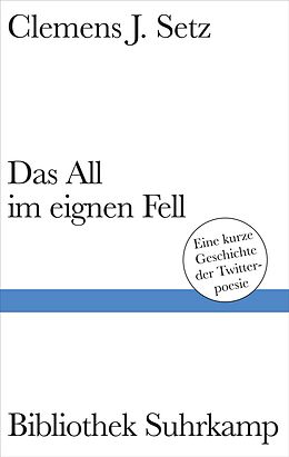 Fester Einband Das All im eignen Fell von Clemens J. Setz