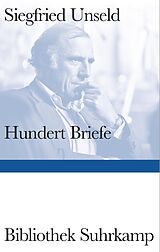 Fester Einband Hundert Briefe von Siegfried Unseld
