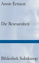Fester Einband Die Besessenheit von Annie Ernaux