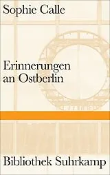 Fester Einband Erinnerungen an Ostberlin von Sophie Calle