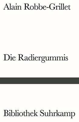 Kartonierter Einband Die Radiergummis von Alain Robbe-Grillet