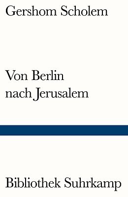Kartonierter Einband Von Berlin nach Jerusalem von Gershom Scholem