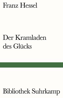Kartonierter Einband Der Kramladen des Glücks von Franz Hessel