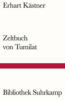 Kartonierter Einband Zeltbuch von Tumilat von Erhart Kästner