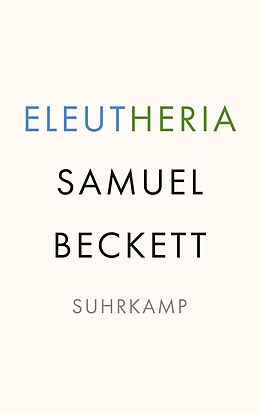 Kartonierter Einband Eleutheria von Samuel Beckett