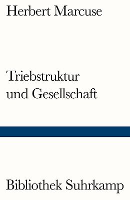 Kartonierter Einband Triebstruktur und Gesellschaft von Herbert Marcuse