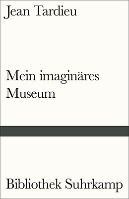 Kartonierter Einband Mein imaginäres Museum von Jean Tardieu