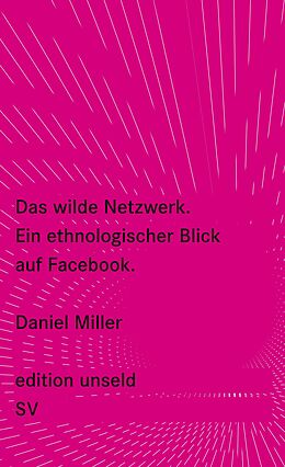 Kartonierter Einband Das wilde Netzwerk von Daniel Miller