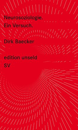 Kartonierter Einband Neurosoziologie von Dirk Baecker