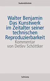 Kartonierter Einband Das Kunstwerk im Zeitalter seiner technischen Reproduzierbarkeit von Walter Benjamin