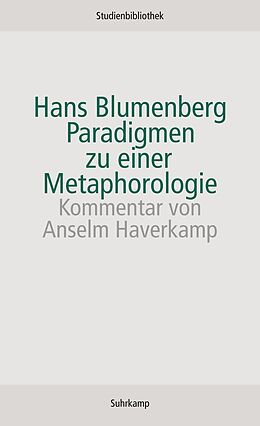 Kartonierter Einband Paradigmen zu einer Metaphorologie von Hans Blumenberg