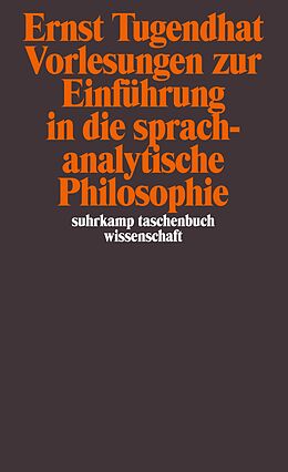 Kartonierter Einband Vorlesungen zur Einführung in die sprachanalytische Philosophie von Ernst Tugendhat