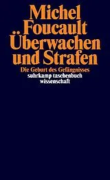 Kartonierter Einband Überwachen und Strafen von Michel Foucault