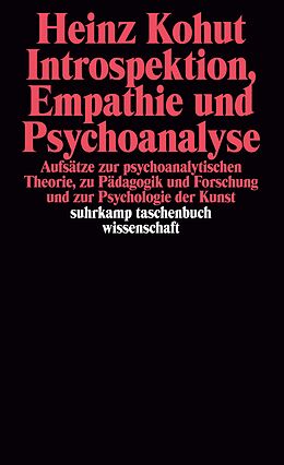 Kartonierter Einband Introspektion, Empathie und Psychoanalyse von Heinz Kohut