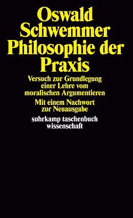 Kartonierter Einband Philosophie der Praxis von Oswald Schwemmer