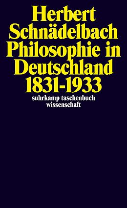 Kartonierter Einband Philosophie in Deutschland 18311933 von Herbert Schnädelbach