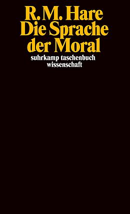 Kartonierter Einband Die Sprache der Moral von Richard M. Hare
