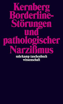 Kartonierter Einband Borderline-Störungen und pathologischer Narzißmus von Otto F. Kernberg