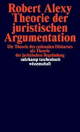 Kartonierter Einband Theorie der juristischen Argumentation von Robert Alexy